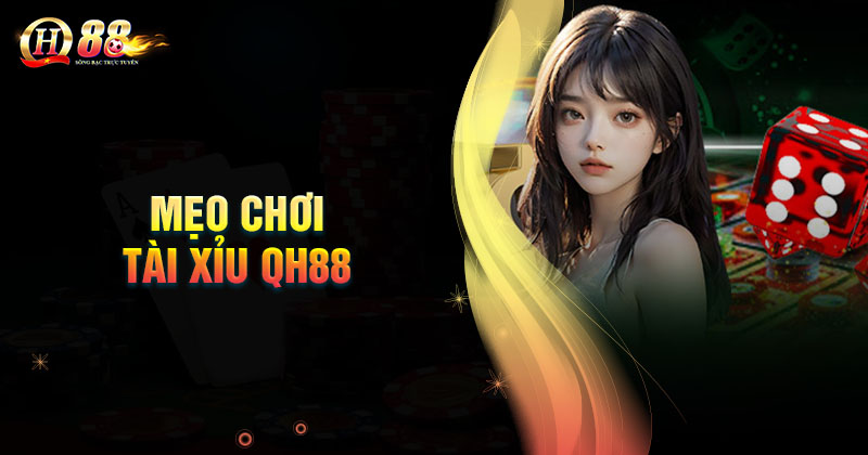 meo-choi-tai-xiu-qh88-luon-thang-lon